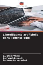 L'intelligence artificielle dans l'odontologie