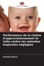 Performance de la cha?ne d'approvisionnement et lutte contre les maladies tropicales n?glig?es