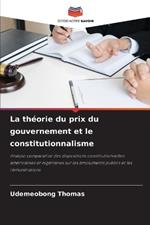 La th?orie du prix du gouvernement et le constitutionnalisme