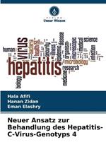 Neuer Ansatz zur Behandlung des Hepatitis-C-Virus-Genotyps 4