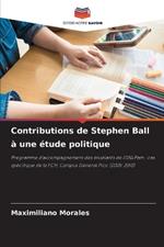 Contributions de Stephen Ball ? une ?tude politique