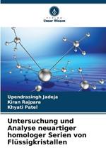 Untersuchung und Analyse neuartiger homologer Serien von Fl?ssigkristallen