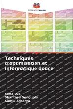 Techniques d'optimisation et informatique douce