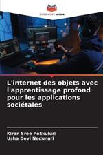 L'internet des objets avec l'apprentissage profond pour les applications soci?tales