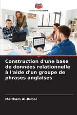 Construction d'une base de donn?es relationnelle ? l'aide d'un groupe de phrases anglaises