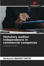 Statutory auditor independence in commercial companies