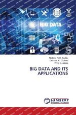 Big Data and Its Applications