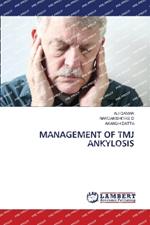 Management of Tmj Ankylosis
