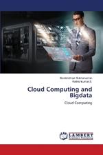 Cloud Computing and Bigdata