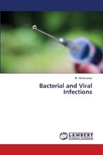 Bacterial and Viral Infections