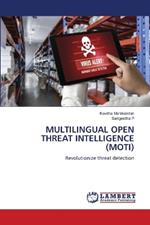 Multilingual Open Threat Intelligence (Moti)