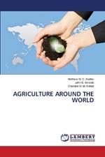 Agriculture Around the World