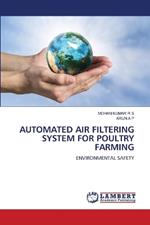 Automated Air Filtering System for Poultry Farming