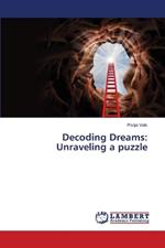 Decoding Dreams: Unraveling a puzzle