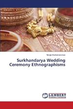 Surkhandarya Wedding Ceremony Ethnographisms