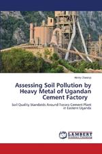 Assessing Soil Pollution by Heavy Metal of Ugandan Cement Factory