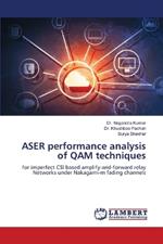 ASER performance analysis of QAM techniques