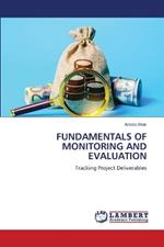Fundamentals of Monitoring and Evaluation