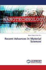 Recent Advances in Material Sciences