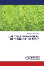 Life Table Parameters of Tetranychid Mites