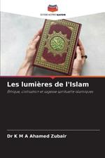 Les lumi?res de l'Islam