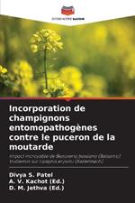 Incorporation de champignons entomopathog?nes contre le puceron de la moutarde