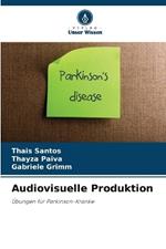 Audiovisuelle Produktion