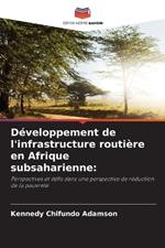 D?veloppement de l'infrastructure routi?re en Afrique subsaharienne