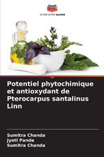 Potentiel phytochimique et antioxydant de Pterocarpus santalinus Linn