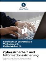 Cybersicherheit und Informationssicherung