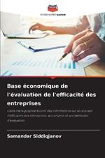 Base ?conomique de l'?valuation de l'efficacit? des entreprises