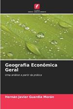 Geografia Econ?mica Geral