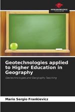 Geotechnologies applied to Higher Education in Geography