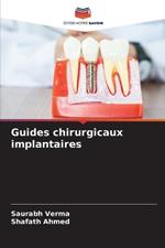 Guides chirurgicaux implantaires