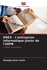KNEX - L'entreprise informatique junior de l'UEPB