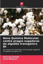 Nova Qu?mica Mol?culas contra pragas sugadoras do algod?o transg?nico Bt