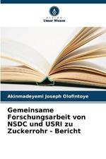 Gemeinsame Forschungsarbeit von NSDC und USRI zu Zuckerrohr - Bericht