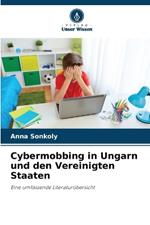 Cybermobbing in Ungarn und den Vereinigten Staaten