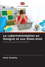 La cyberintimidation en Hongrie et aux ?tats-Unis