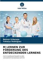 M Lernen Zur F?rderung Des Entdeckenden Lernens