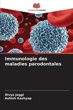 Immunologie des maladies parodontales