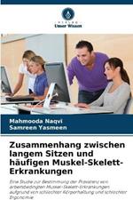 Zusammenhang zwischen langem Sitzen und h?ufigen Muskel-Skelett-Erkrankungen