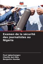 Examen de la s?curit? des journalistes au Nigeria