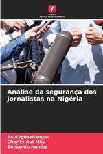 An?lise da seguran?a dos jornalistas na Nig?ria