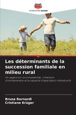 Les d?terminants de la succession familiale en milieu rural