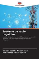 Syst?me de radio cognitive