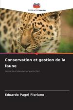 Conservation et gestion de la faune