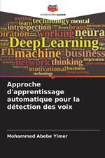 Approche d'apprentissage automatique pour la d?tection des voix