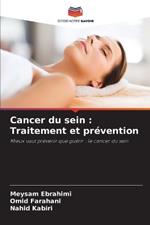 Cancer du sein: Traitement et pr?vention