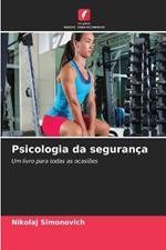 Psicologia da seguran?a